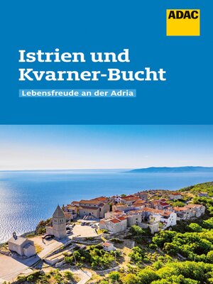 cover image of ADAC Reiseführer Istrien und Kvarner-Bucht